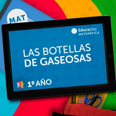 002 - Las botellas de gaseosas