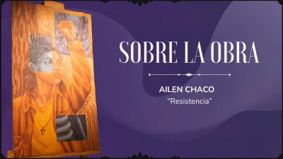 Sobre la Obra - AILEN CHACO